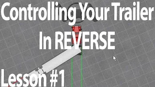 Trucking Lesson#1 - Controlling Your Trailer and Straight backing