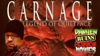 Ep.73: Carnage: The Legend of Quiltface (2000)