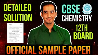 Class 12 Chemistry Sample paper | Detailed Solution | Boards 2024 | Sourabh Raina