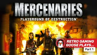 Retro Gaming Goose plays .... Mercenaries: Playground Of Destruction (PS2) - Part 1