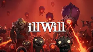 ILLWILL Has Been Mostly Ignored but It's Good