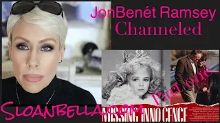 JonBenet Ramsey Channeled