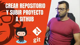 🚀Como crear un Repositorio y Subir Proyecto a 👉GITHUB👈 Paso a Paso💻