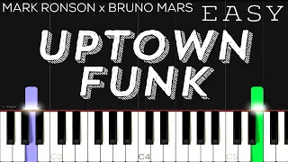 Mark Ronson - Uptown Funk ft. Bruno Mars | EASY Piano Tutorial