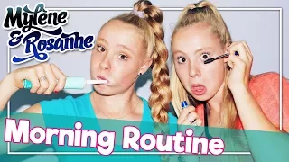 MORNING ROUTINE - MYLÈNE & ROSANNE