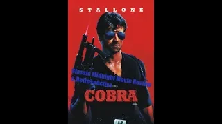Classic Midnight Movie Review& Retrospective: Cobra (1986 )