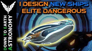 How I would Design New Ship In Elite Dangerous