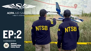 Webinar | NTSB Accident Investigation EP:2