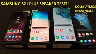 Samsung Galaxy S21 Plus Speaker Test vs Samsung S20 Ultra / S10 Plus / S9. Powered By Dolby Atmos!