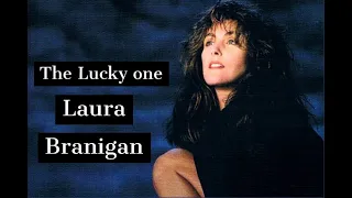 Laura Branigan - The Lucky One (Official Lyrics)