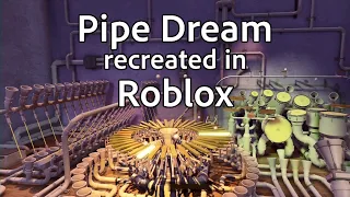 Animusic's Pipe Dream, recreated in Roblox!