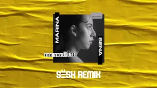 Marina Sena - Por Supuesto (Sësh Remix)