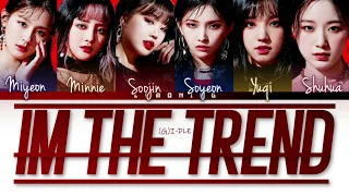 (G)I-DLE(여자아이들) "i'M THE TREND" lyrics (Color Coded Lyrics Esp/Rom/Han/가사)