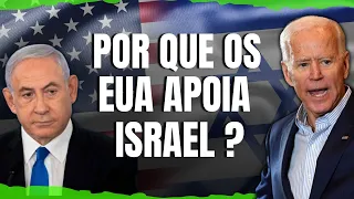 POR QUE OS EUA APOIAM ISRAEL, ATAQUE DE ISRAEL A FAIXA DE GAZA - GEOBRASIL