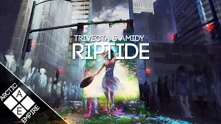 Trivecta & AMIDY - Riptide (ft RØRY)