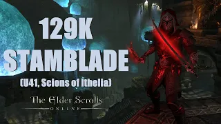 ESO - Stamina Nightblade 129k PvE DPS Build - U41 Scions of Ithelia