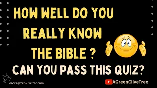 Can you pass this general knowledge Bible Quiz? | Bible Question and Answer | Old and New testament