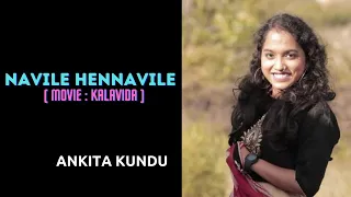 Navile Hennavile - Kalavida | Ankita Kundu (Cover)