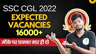 SSC CGL 2022 Expected Vacancies- 16000+| RTI Reply