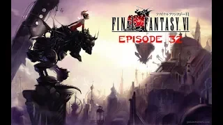 Let's Play Final Fantasy VI Steam VA Part 32 Part 1 - Infiltrate