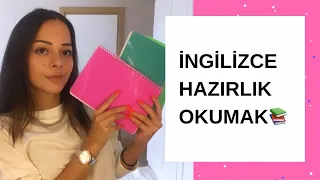 ÜNİVERSİTEDE İNGİLİZCE HAZIRLIK OKUMAK