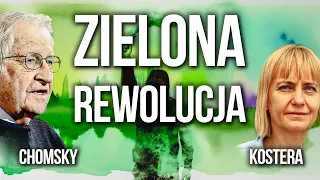 CHOMSKY i KOSTERA - Zielona Rewolucja