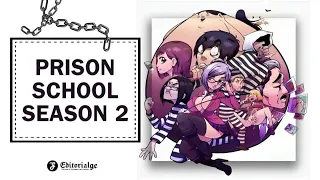 When will be Prison School Season 2 Renewed or Canceled?