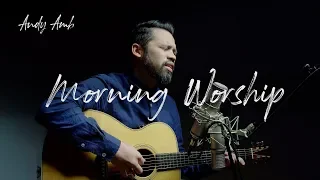 Morning worship with Andy Ambarita