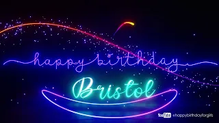Bristol #Birthday #special #video #wish Happy Birthday song - Birthday wishes @happybirthdayforgirls