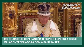 Entenda quem assume o trono britânico caso rei Charles 3º precise ser afastado | Domingo Espetacular