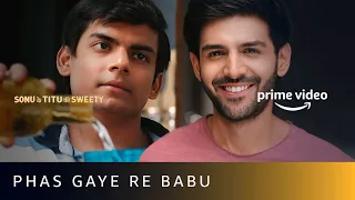 Kartik Aaryan Vs. Babu | Sonu Ke Titu Ki Sweety | Comedy Scene | Amazon Prime Video