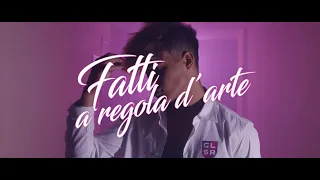 Denis Dosio - Fatti a regola d'arte (Official video)