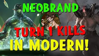 Killing ON TURN 1 In Modern! Neobrand IS BACK!