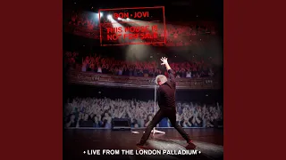 This House Is Not For Sale (Live From The London Palladium)