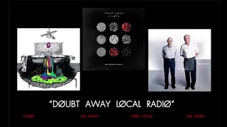 "Doubt Away Local Radio" - a Four Song TØP Mashup