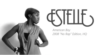 Estelle - American Boy (No Rap) HQ