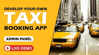 Taxi Booking App Development | Admin Panel Live Demo