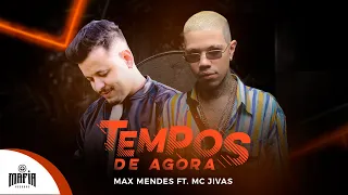 Tempos De Agora - Max Mendes Feat. Mc Jivas @MafiaRecordss