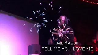 Jae Mazor - Tell Me You Love