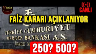 TCMB MERKEZ BANKASI FAİZ KARARINI AÇIKLIYOR - FAİZ KAÇ OLDU? FAİZ ARTARSA BORSA? #borsa #bist100