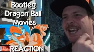 BOOTLEG Dragon Ball Movies REACTION