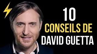 David Guetta - 10 conseils pour réussir (Motivation)