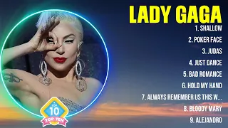 Lady Gaga Greatest Hits 2024- Pop Music Mix - Top 10 Hits Of All Time