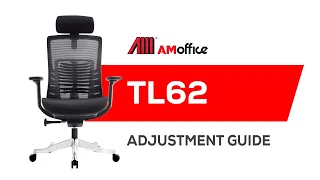 AM Office TL62 Ergonomic Chair Features Guide