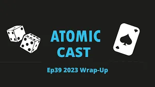 MESBG METAWATCH 2023 Season Wrap Up - Atomic Cast 39