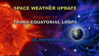 SPACE WEATHER UPDATE: 2022 07 17