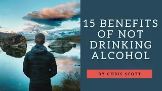 What Are The Benefits Of Not Drinking Alcohol?