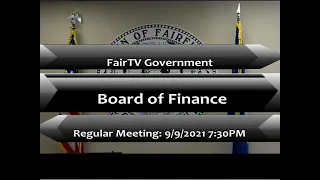 Board of Finance  9-9-2021 Regular Meeting