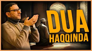 Duanı necə edək ki, tez qəbul olsun? - Hacı Şahin - Dua haqqında