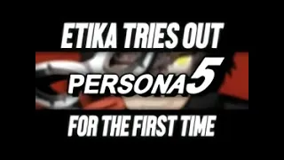 My first Persona game EVER! Let's see what all the hype is about - Persona 5 (Ep 1)